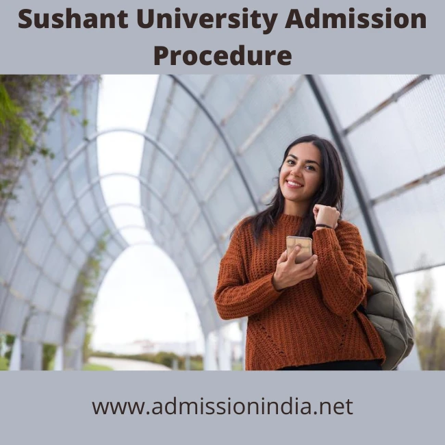 Sushant University Admission Procedure