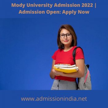 Mody University Admission 2022