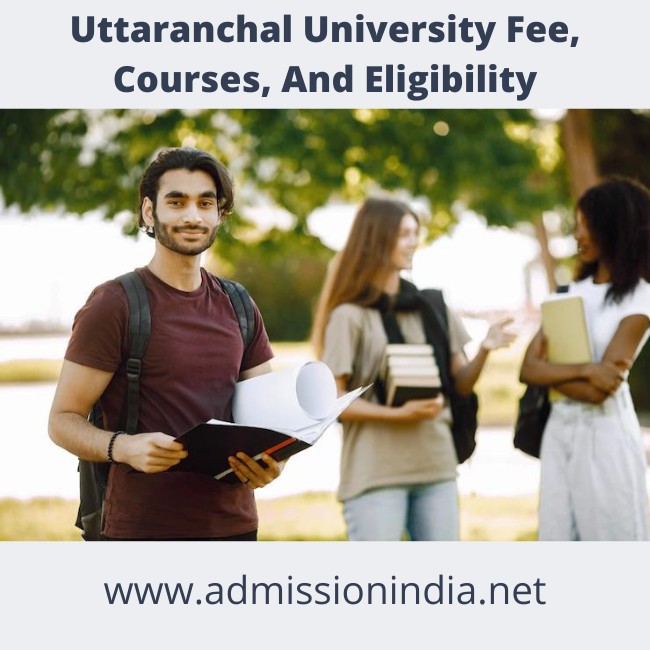 Uttaranchal University Fee