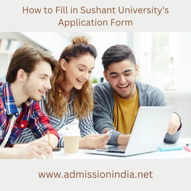 Sushant University Application
