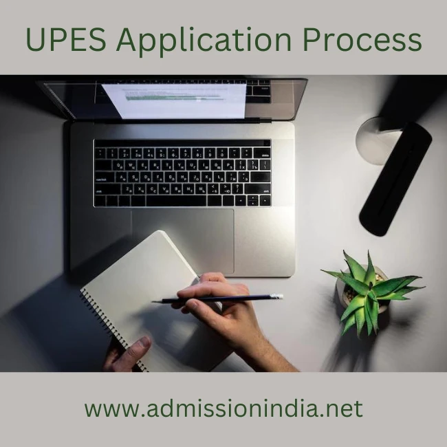 UPES Application Process