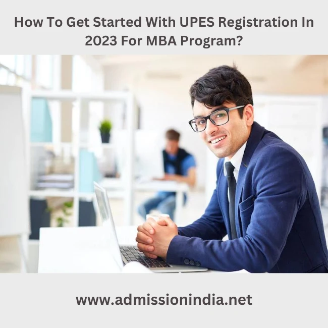 UPES Registration In 2023