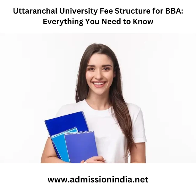 Uttaranchal University Fee Structure for BBA