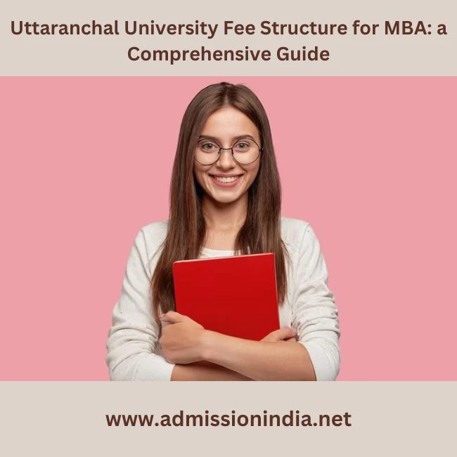 Uttaranchal University Fee Structure for_MBA