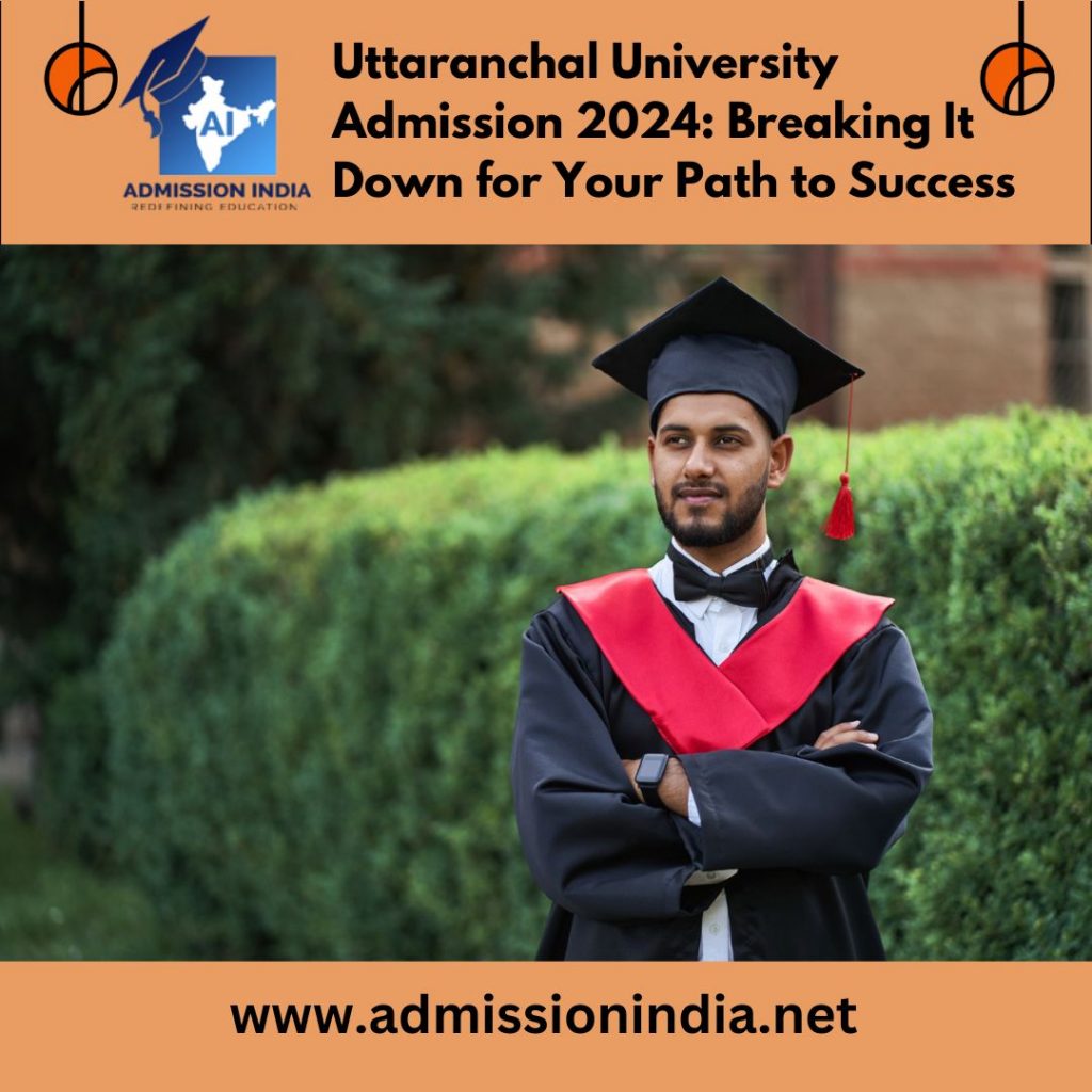 Uttranchal University Admission