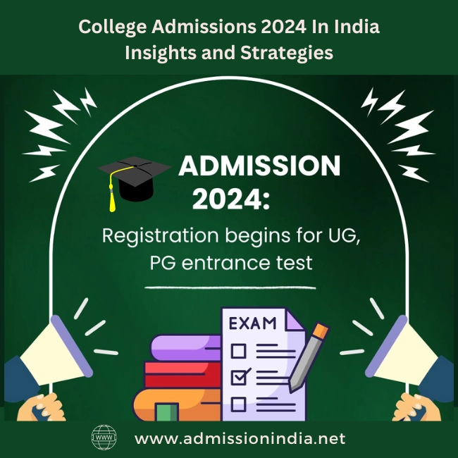 College Admissions 2024 In India