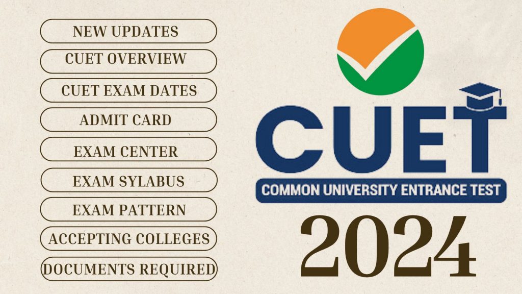 CUET 2024: A Comprehensive Guide For You