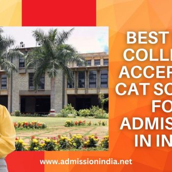 Best MBA Colleges Accepting Cat Scores for Admission in India