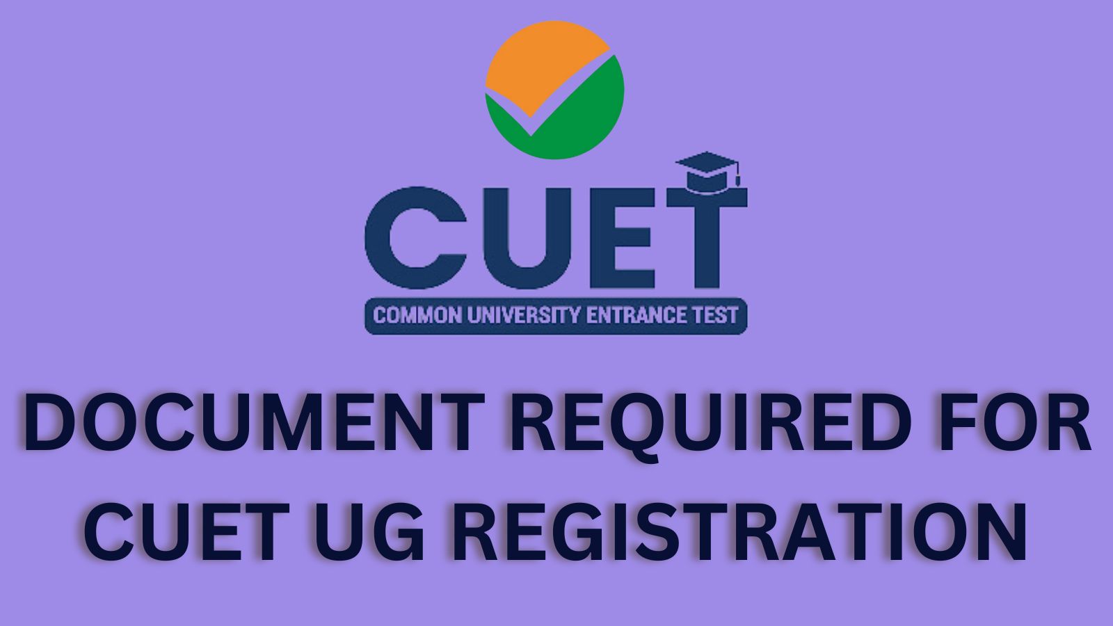 CUET document required