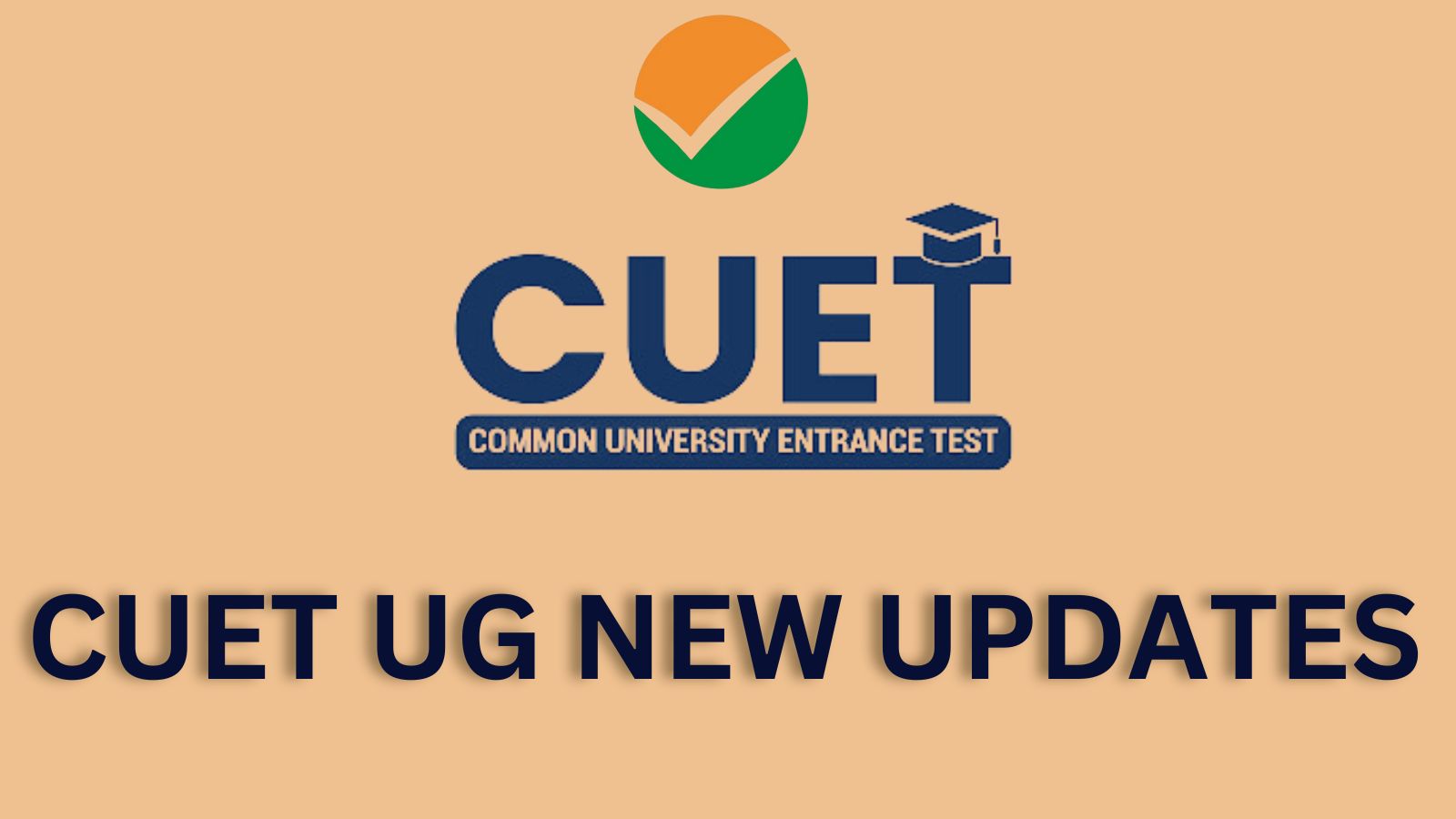 CUET UG NEW UPDATES