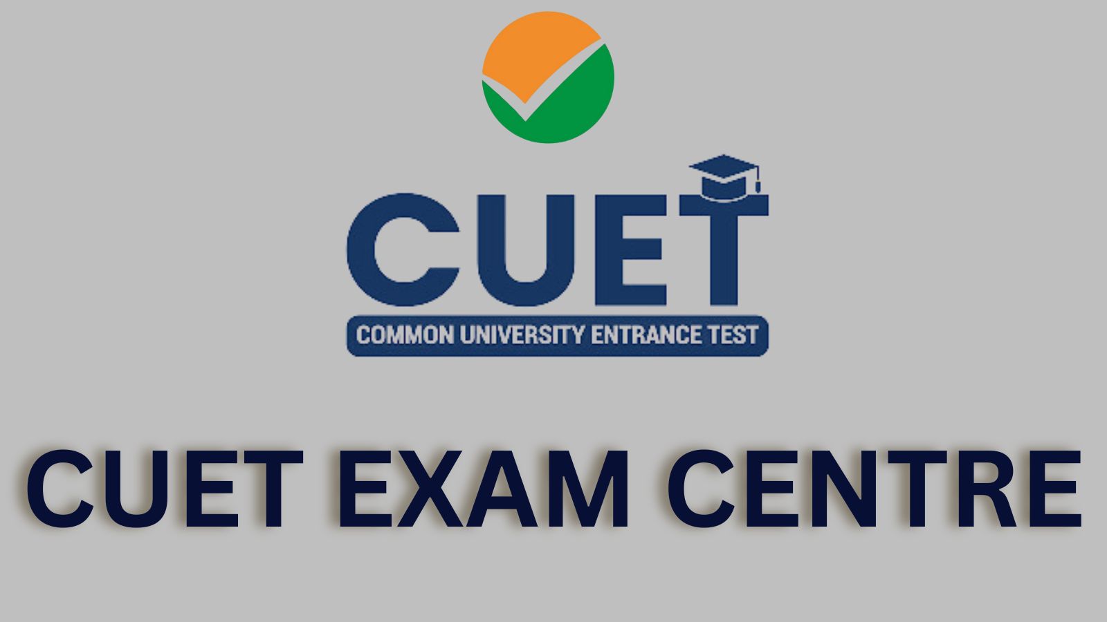 CUET Exam centre
