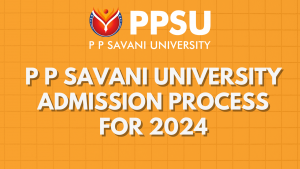 PP Savani University Admission Process