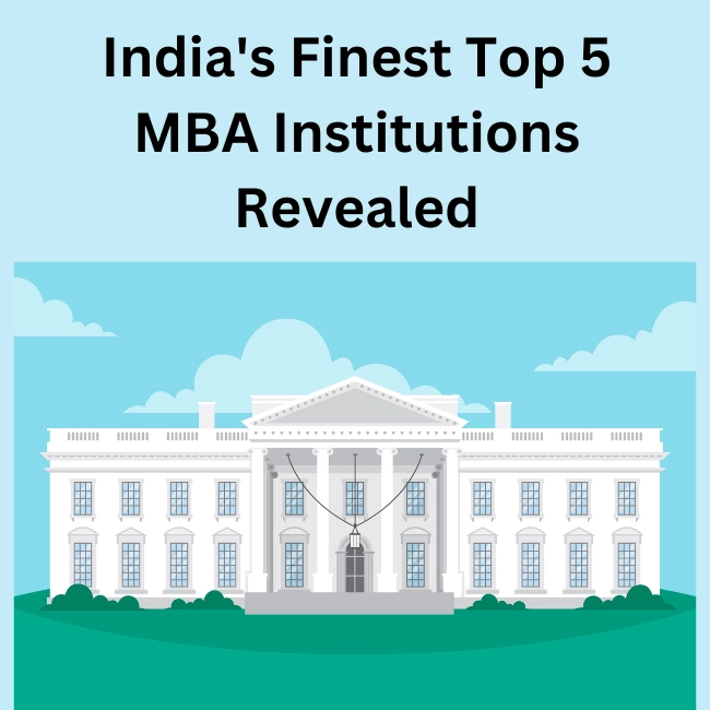 Top 5 MBA Institutes
