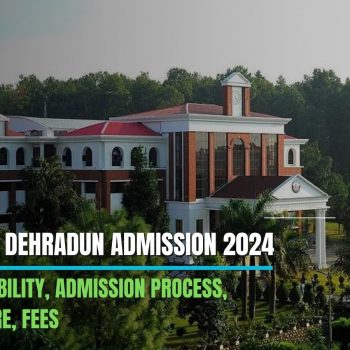 Graphic Era Dehradun Admission 2024: Courses, Eligibility, Admission Process, Infrastructure, Fees, and More