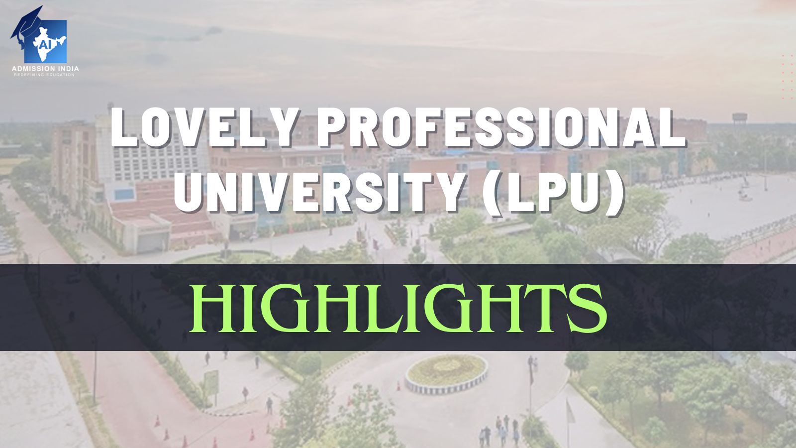 LPU Highlights