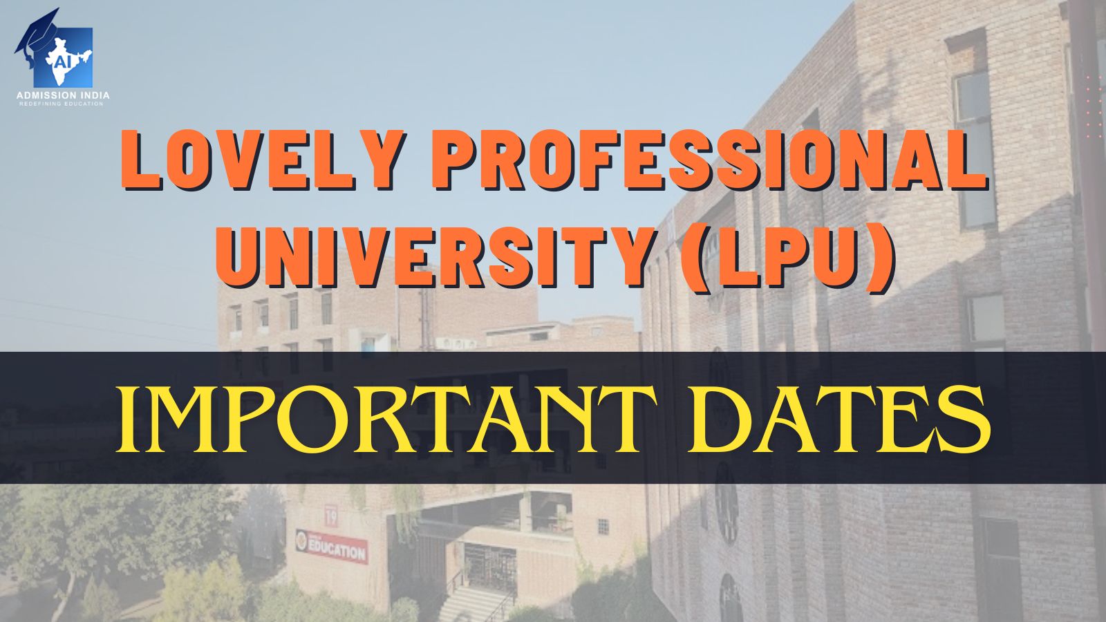 LPU Important Dates