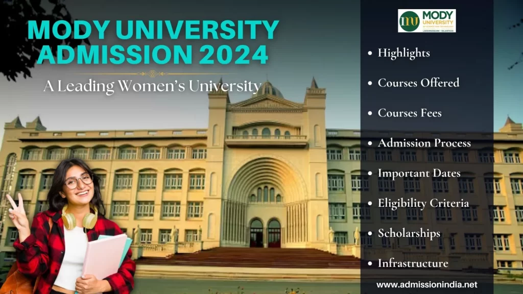 Mody University: Admission 2024, Application, Courses, Highlights, Fees, Scholarship, Eligibility Criteria, Admission Process, Infrastructure