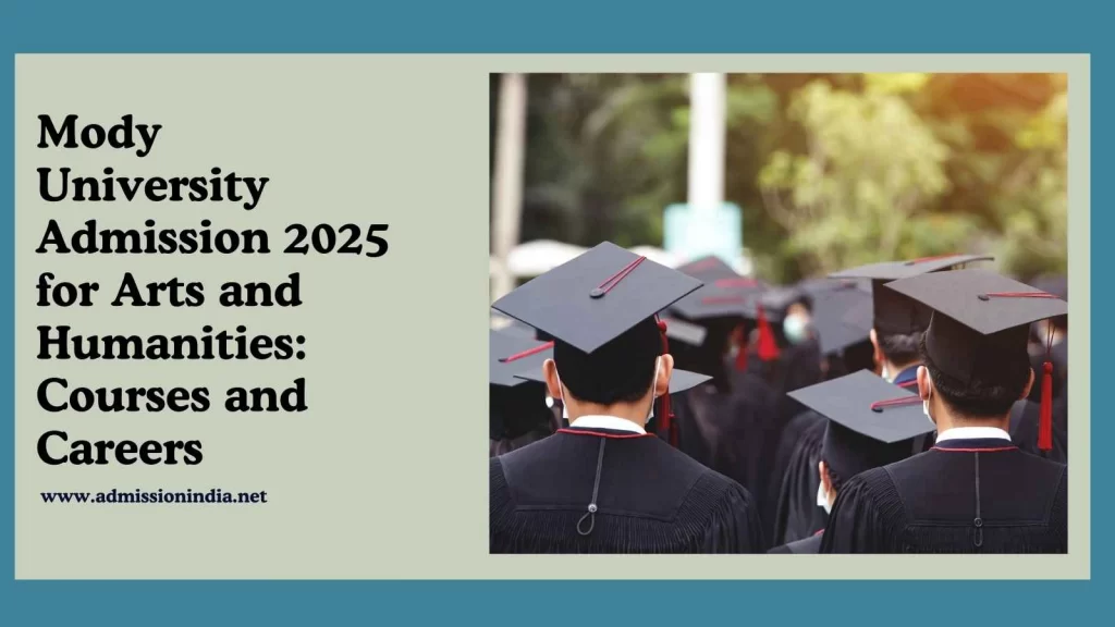 Mody University Admission 2025 for Arts and Humanities