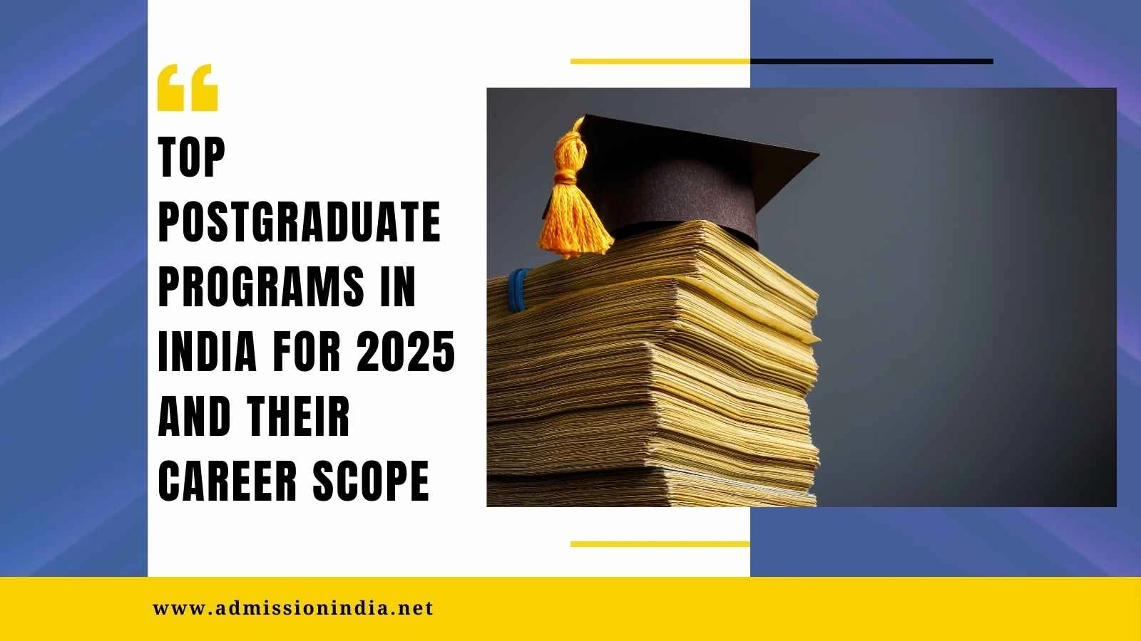 Top Postgraduate Programs in India for 2025 and Their Career Scope