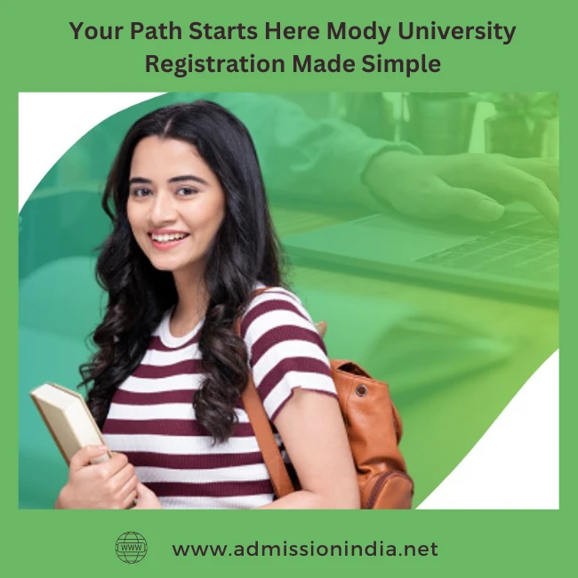 Your Path Starts Here Mody University Registration Made Simple
