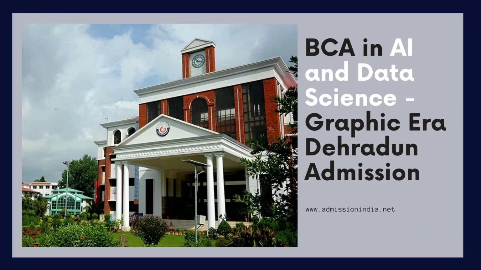 BCA in AI and Data Science – Graphic Era Dehradun Admission